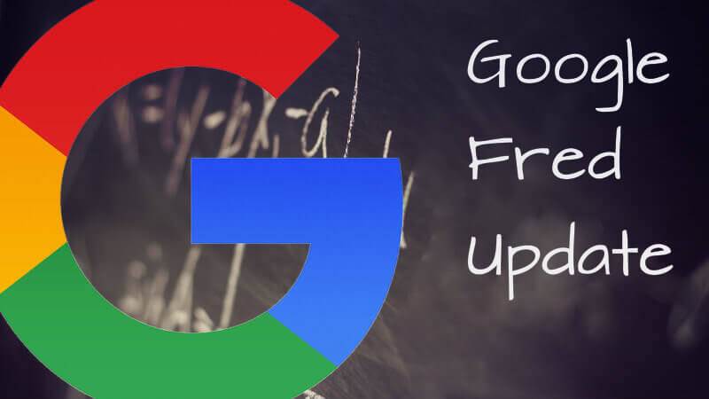 Google Fred Update March 2017