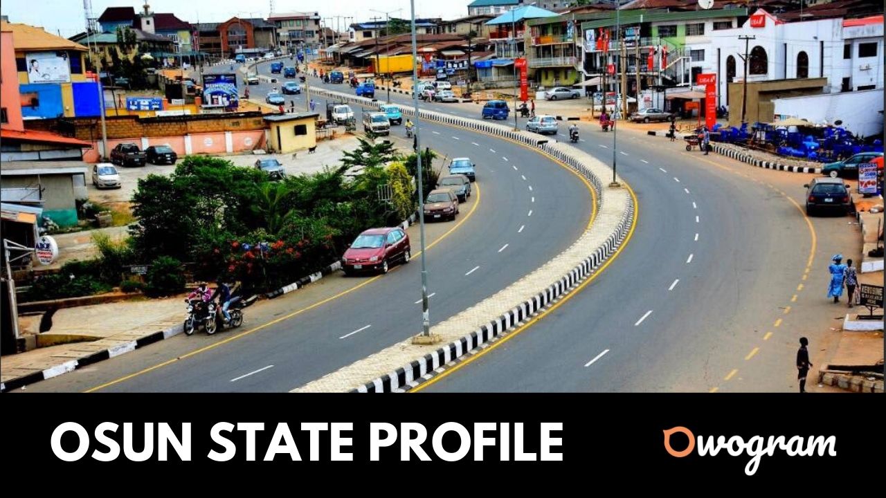 Osun State Profile Interesting Things to Know Owogram