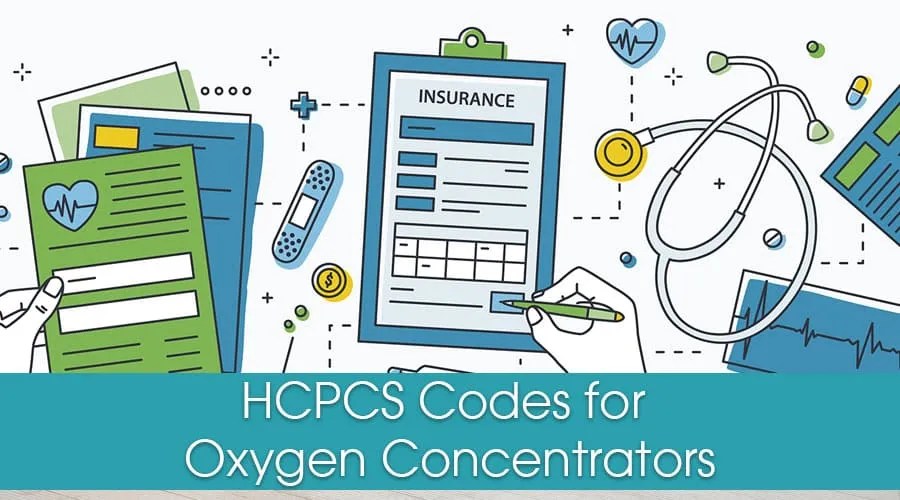 HCPCS Codes for Oxygen Concentrators and Oxygen Equipment