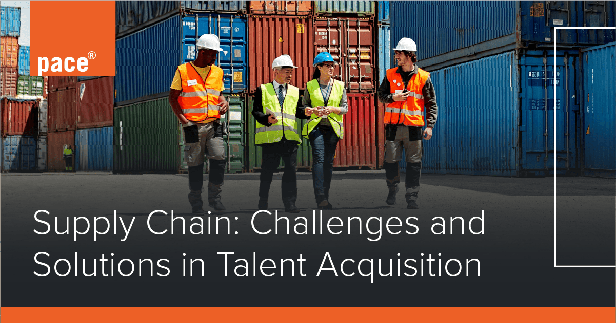 6 Supply chain Talent Acquisition Challenges and How to Solve Them