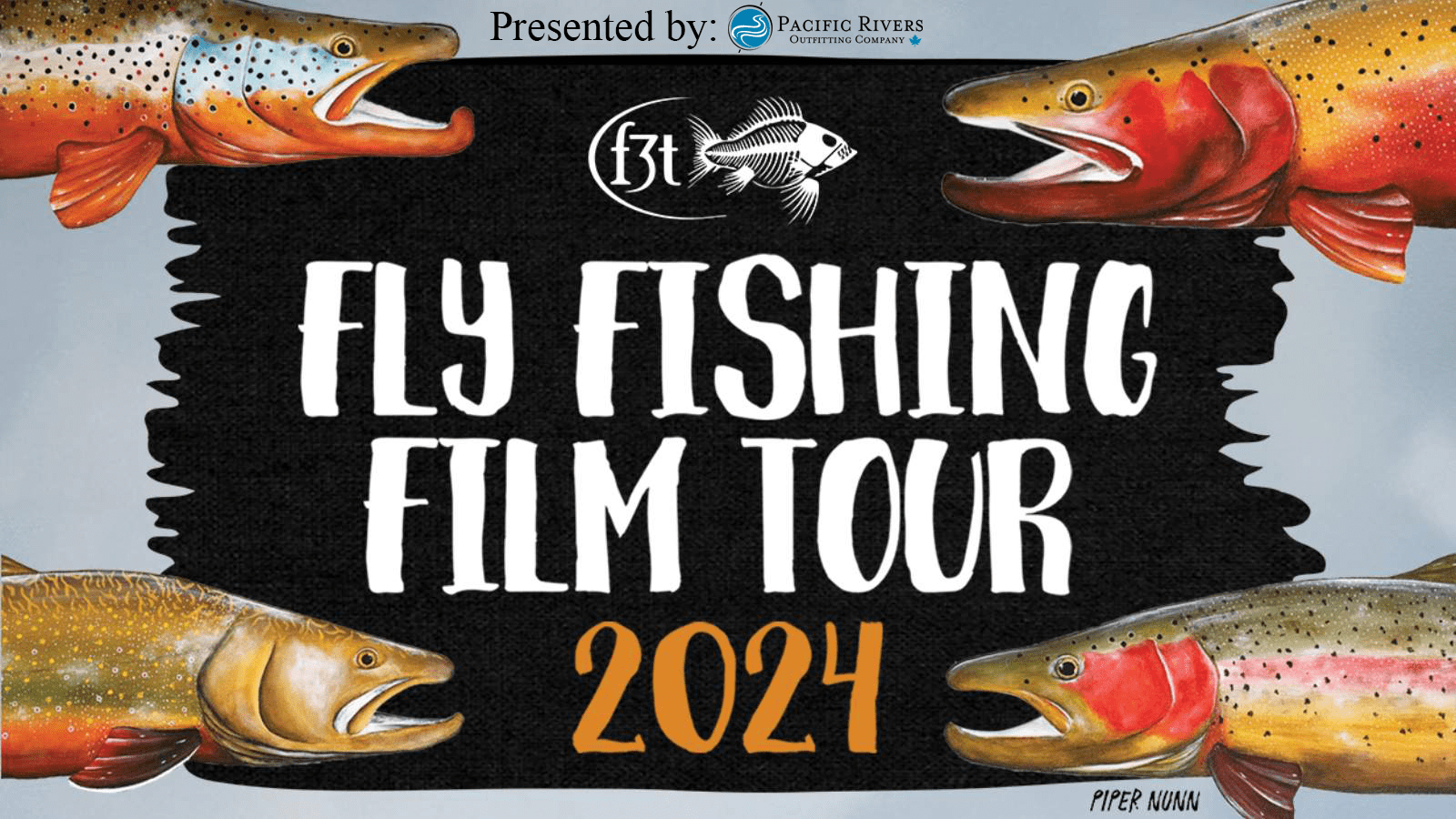 Fly Fishing Film Tour 2024 Pacific Rivers Outfitting Company