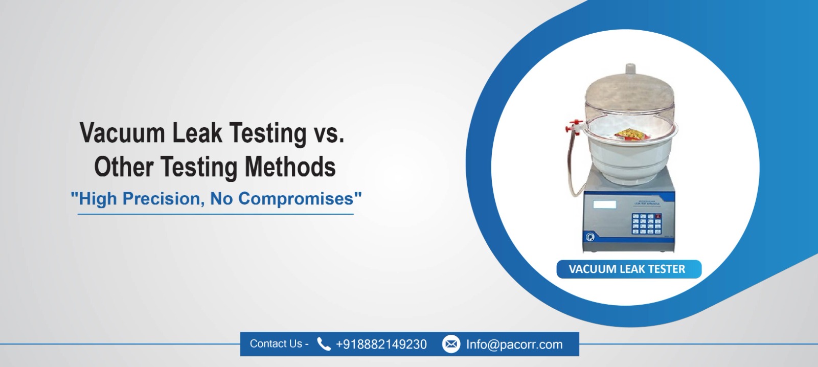 Vacuum Leak Testing vs. Other Testing Methods