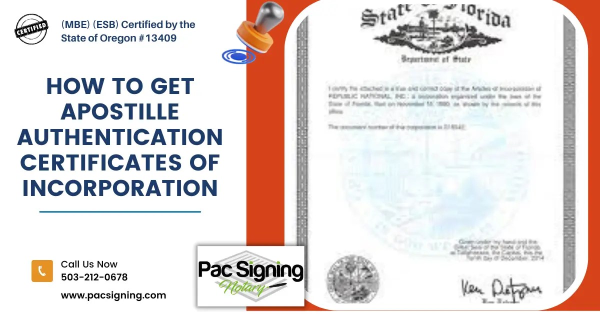 How to get Apostille Authentication certificates of Incorporation