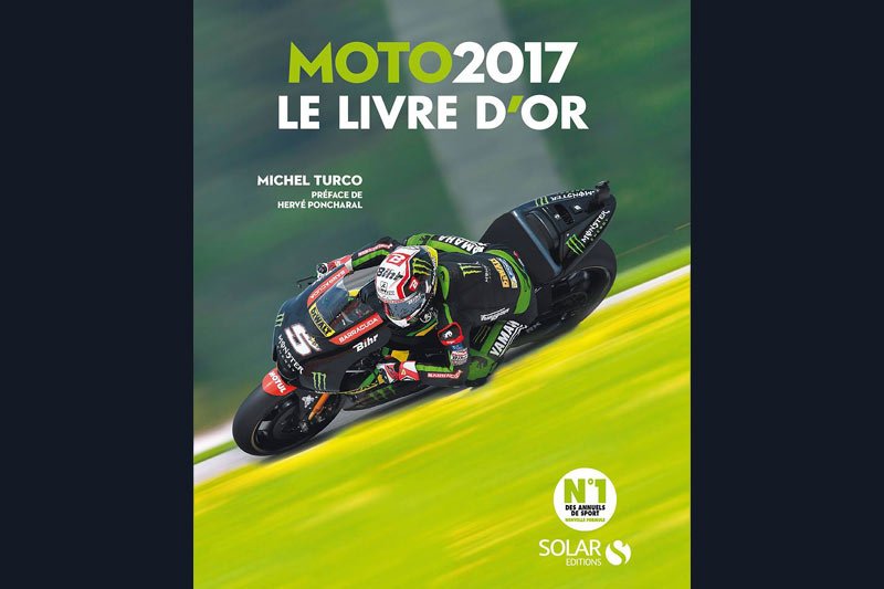 Moto 2017: Le livre d'or Hardcover – Jan. 25 2018