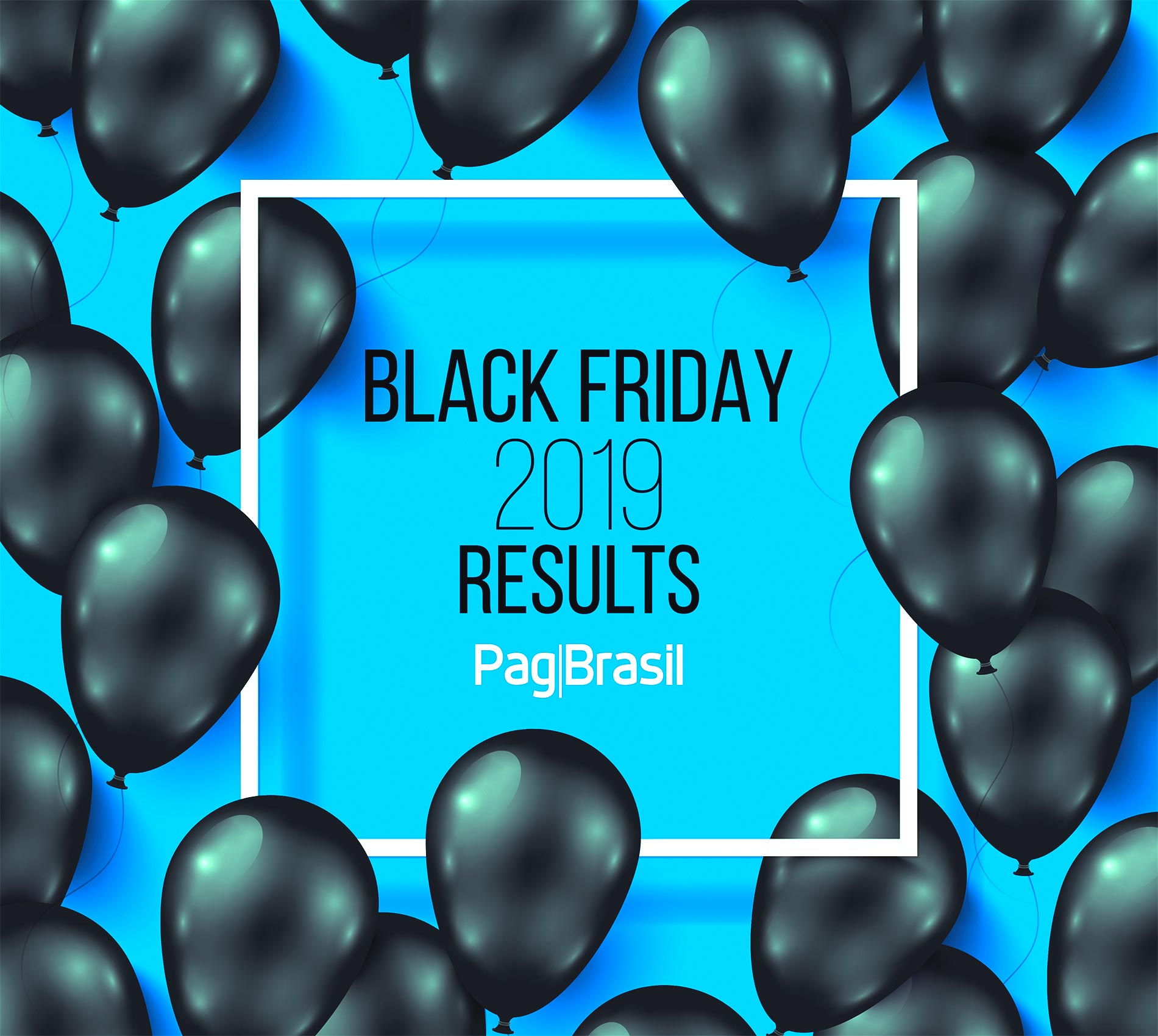 Black Friday 2019 results Boleto Flash® grows 106