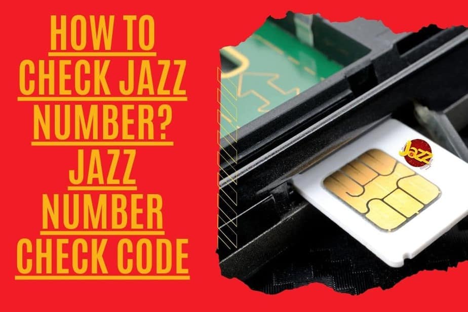 How to Check Jazz Number? Jazz Number Check Code Paktales