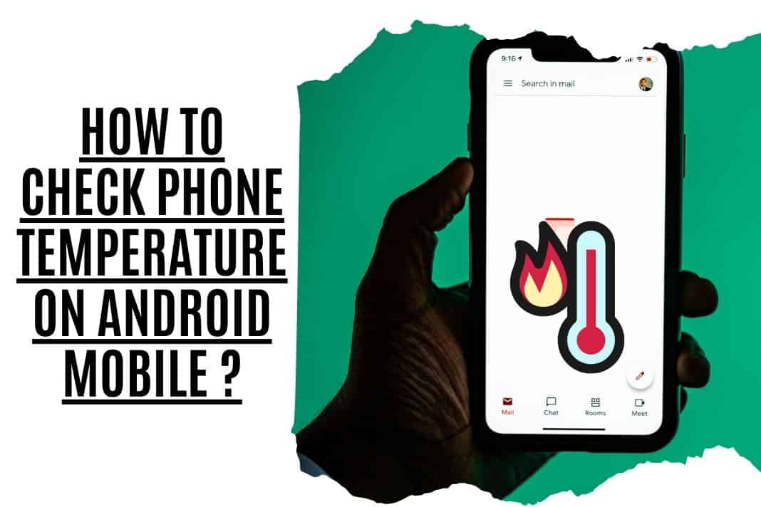 How to Check Phone Temperature on Android Mobile?