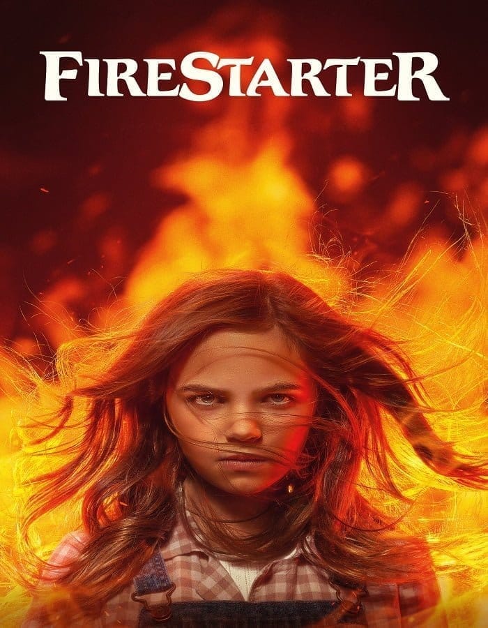 Firestarter (2022) หนูน้อยพลังเพลิง หนังนิยายวิทยาศาสตร์ PanNungHD