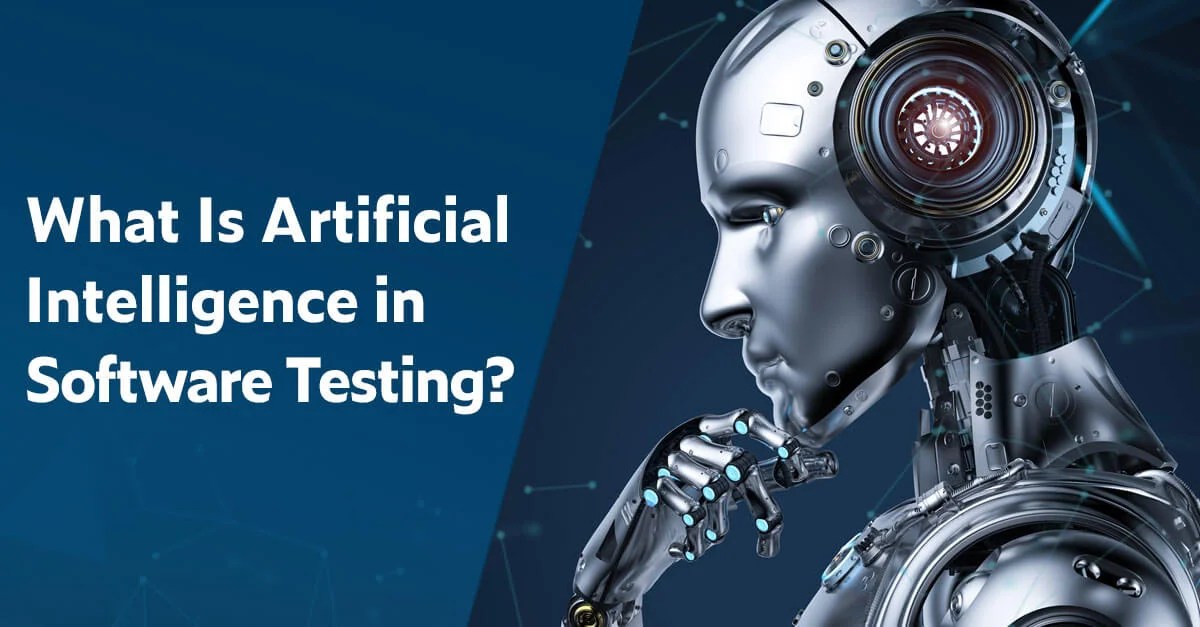 What Is Artificial Intelligence In Software Testing Design Talk