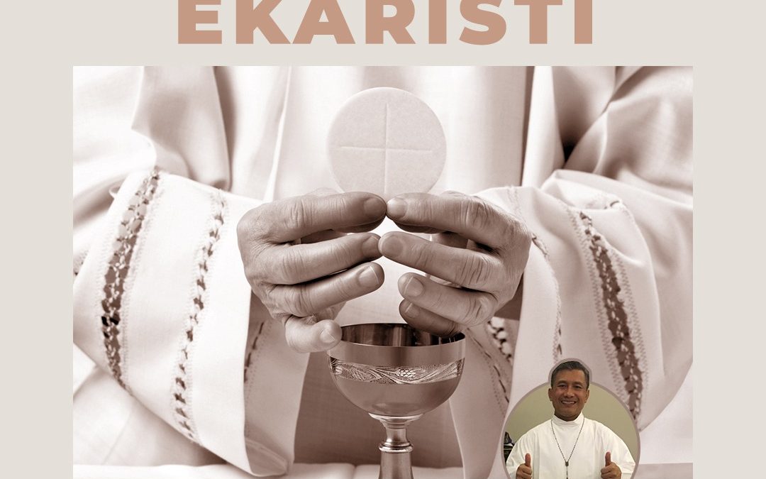 Ayo Belajar Bersama Romo: Sakramen Ekaristi | Gereja Katolik St. Maria Ratu  Rosari
