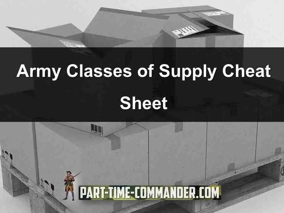 Army Classes of Supply Cheat Sheet