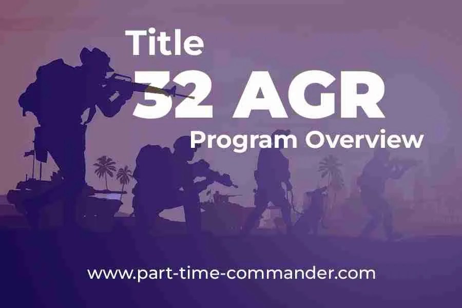 Army AGR Program Overview Title 10 & Title 32 Comparison