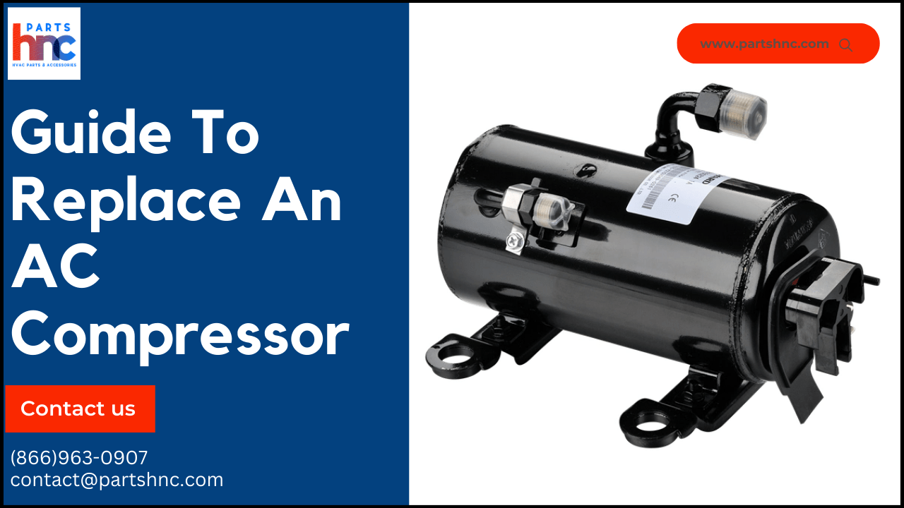 Replacing AC Compressor: Step-by-Step Guide