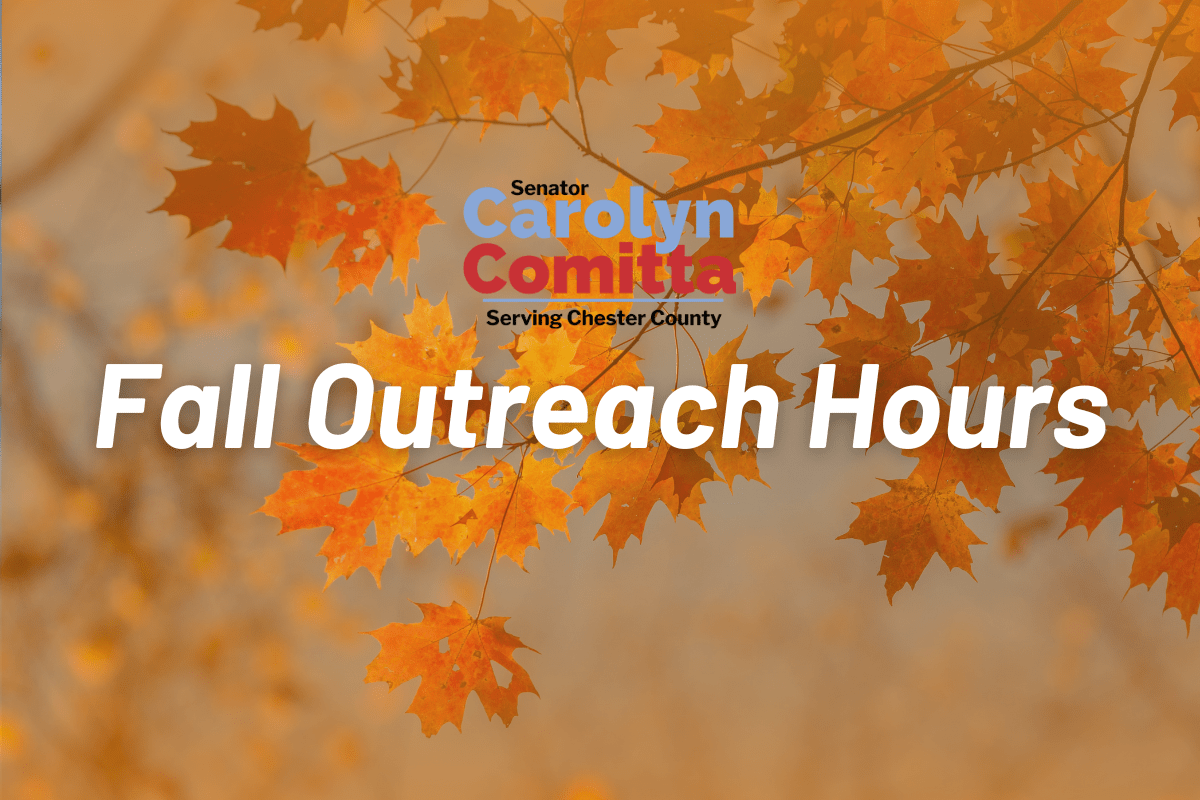 Comitta Announces Expanded Autumn Outreach Hours Senator Carolyn Comitta