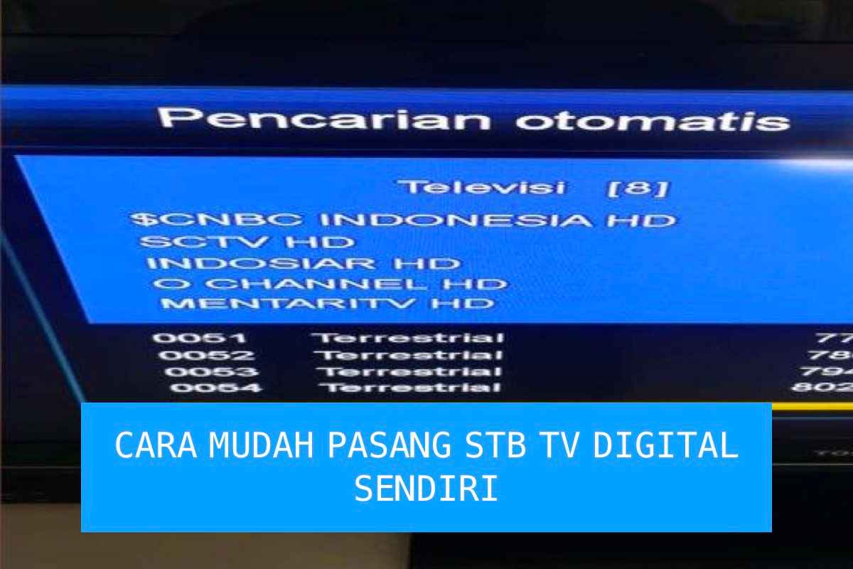 Cara Pasang STB TV Digital Sendiri Untuk TV LED dan TV Tabung