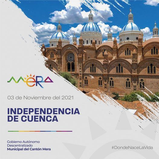 Hoy se conmemora loa 201 años de independencia de Cuenca