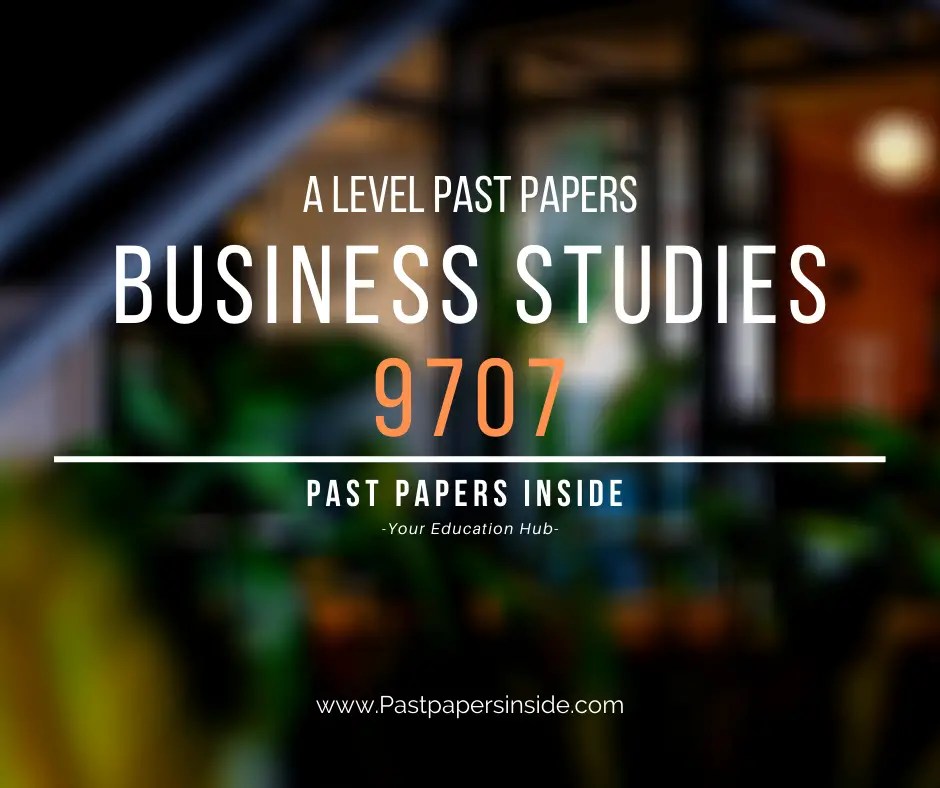 A Level Business Studies (9707) Past Papers Inside