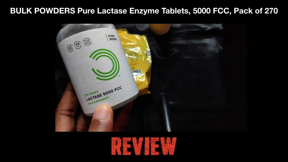 Bulk Powders’ Pure Lactase Enzyme Tablets Review