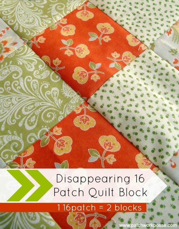Disappearing 16 Patch Quilt Block Tutorial