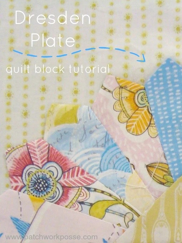 Dresden Plate Quilt Block Tutorial and template