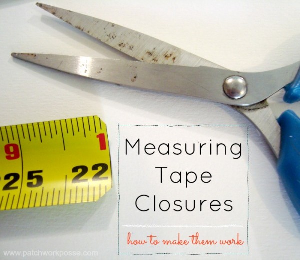 How to Use Measuring Tape for Snappy Pouches Patchwork Posse