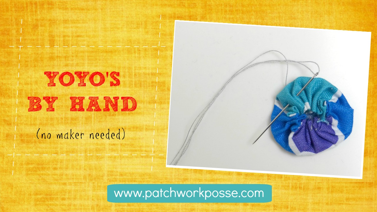 20+ Fabric YoYo Projects Patchwork Posse