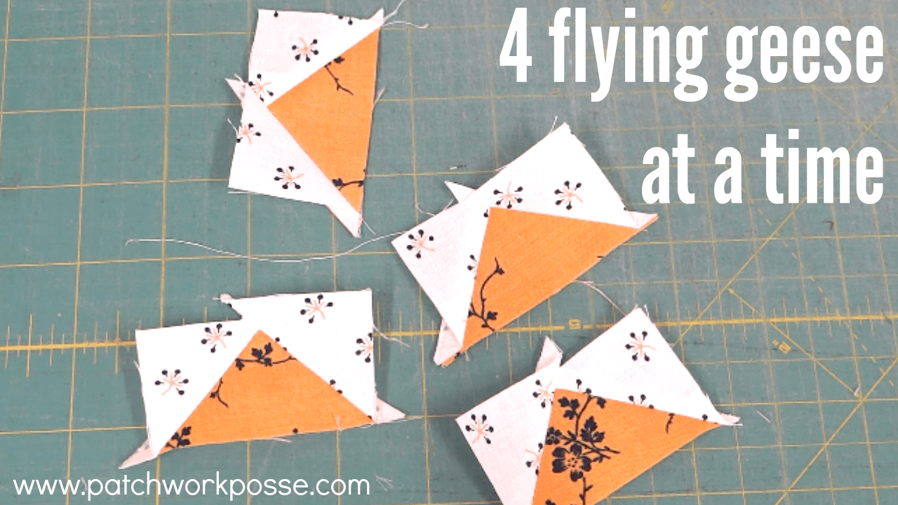 How to Sew 4 Flying Geese at Once Patchwork Posse
