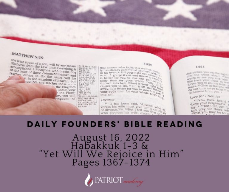 August 16, 2022 Daily Founders' Bible Reading Patriot Academy