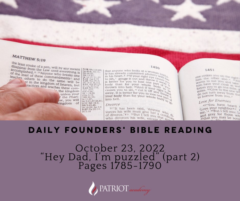 Oct, 23 2022 Daily Founders' Bible Reading Patriot Academy