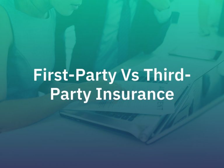 What Is The Difference Between FirstParty And ThirdParty Insurance?