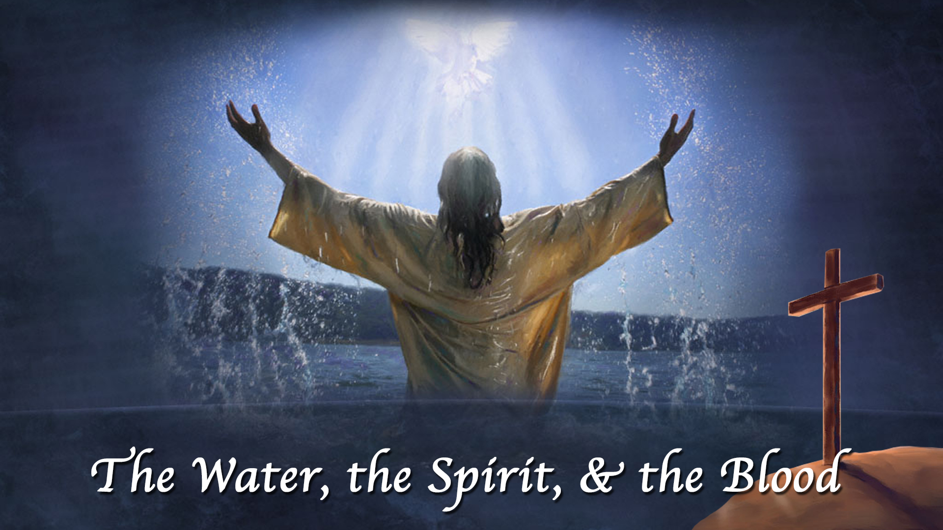 The Water, The Spirit, and The Blood Pauls Valley Seventhday