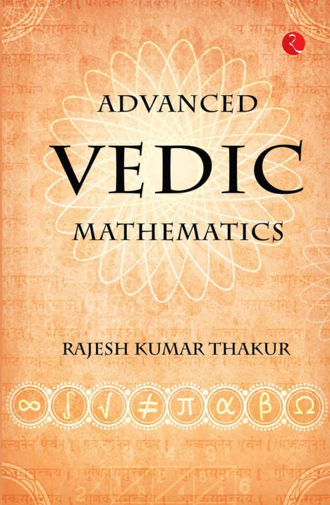 [PDF] Advanced Vedic Mathematics by Rajesh Kumar Thakur Download Free