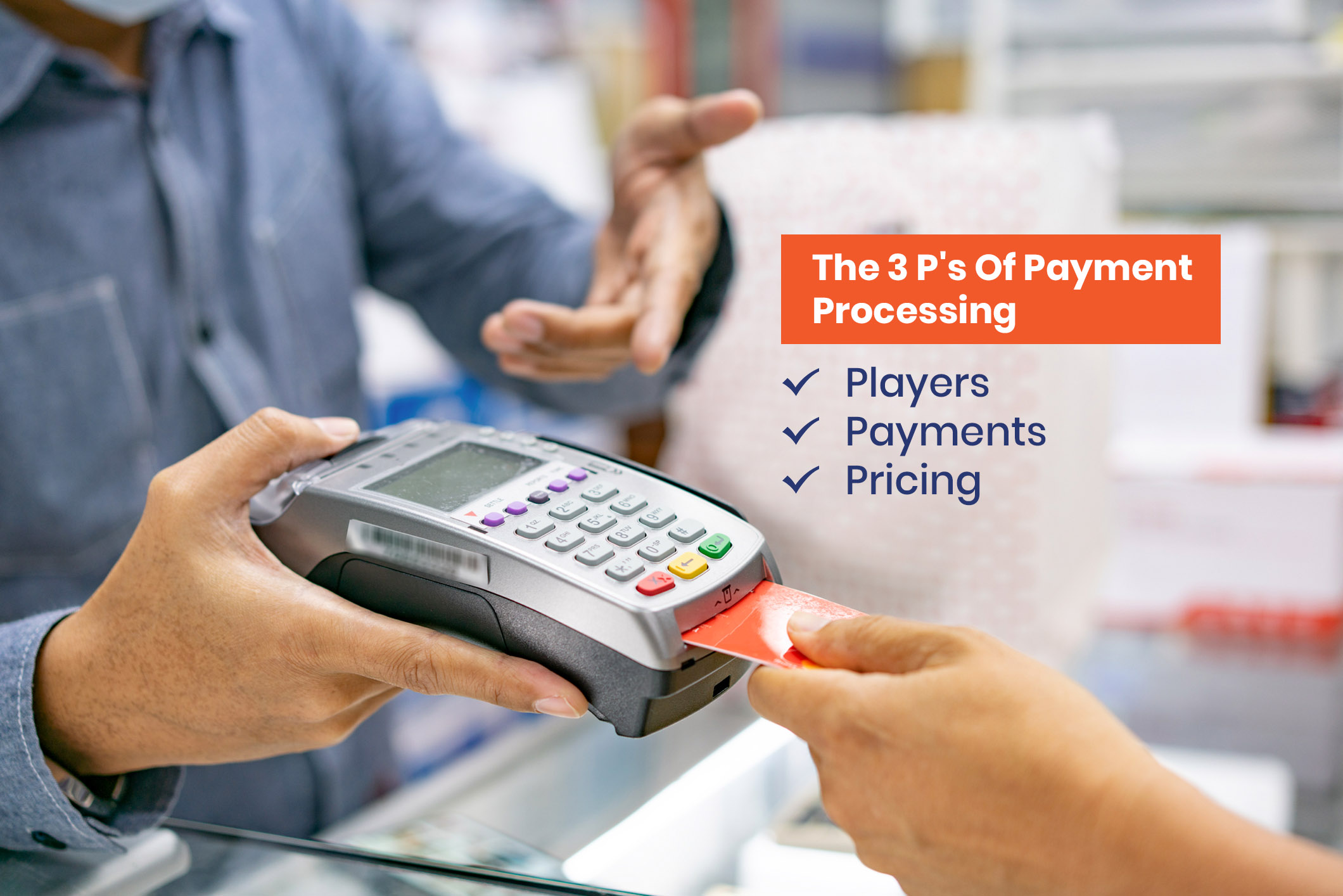 What does payment processing mean and how it works?
