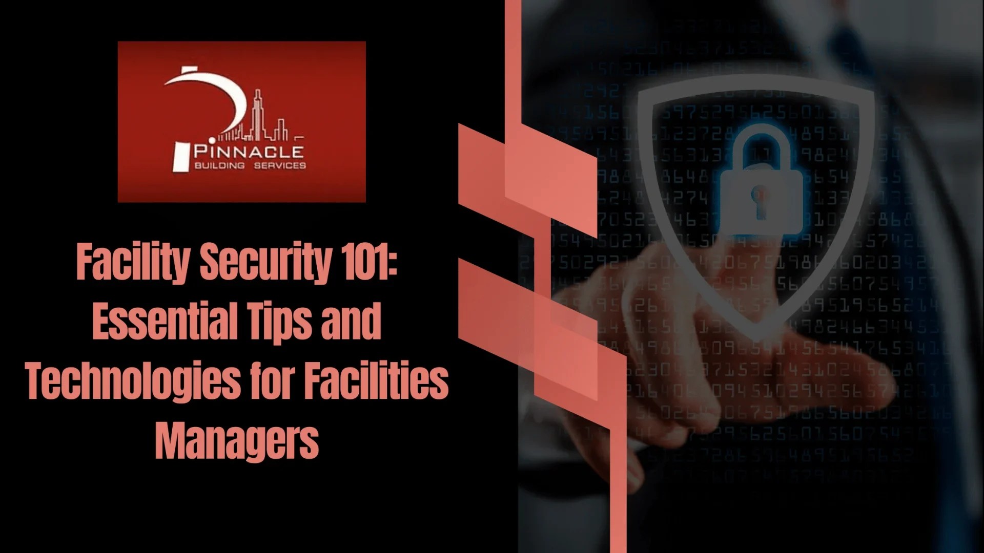 Facility Security 101 Essential Tips and Technologies for Facilities