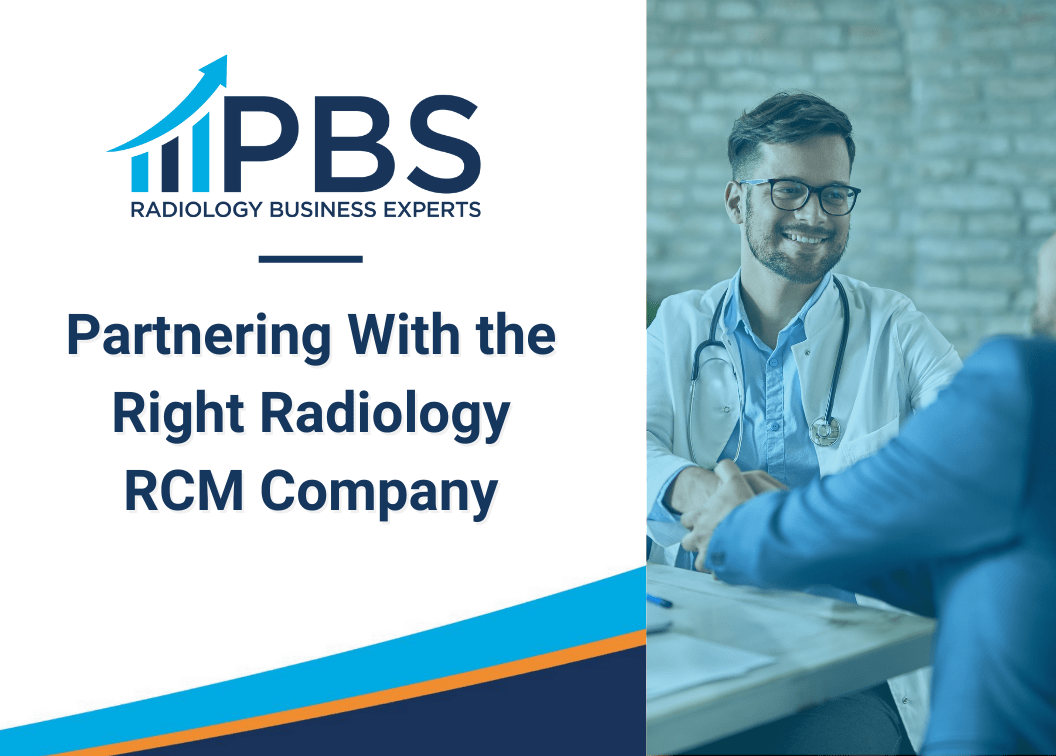 Partnering With the Right Radiology RCM Company PBS Radiology