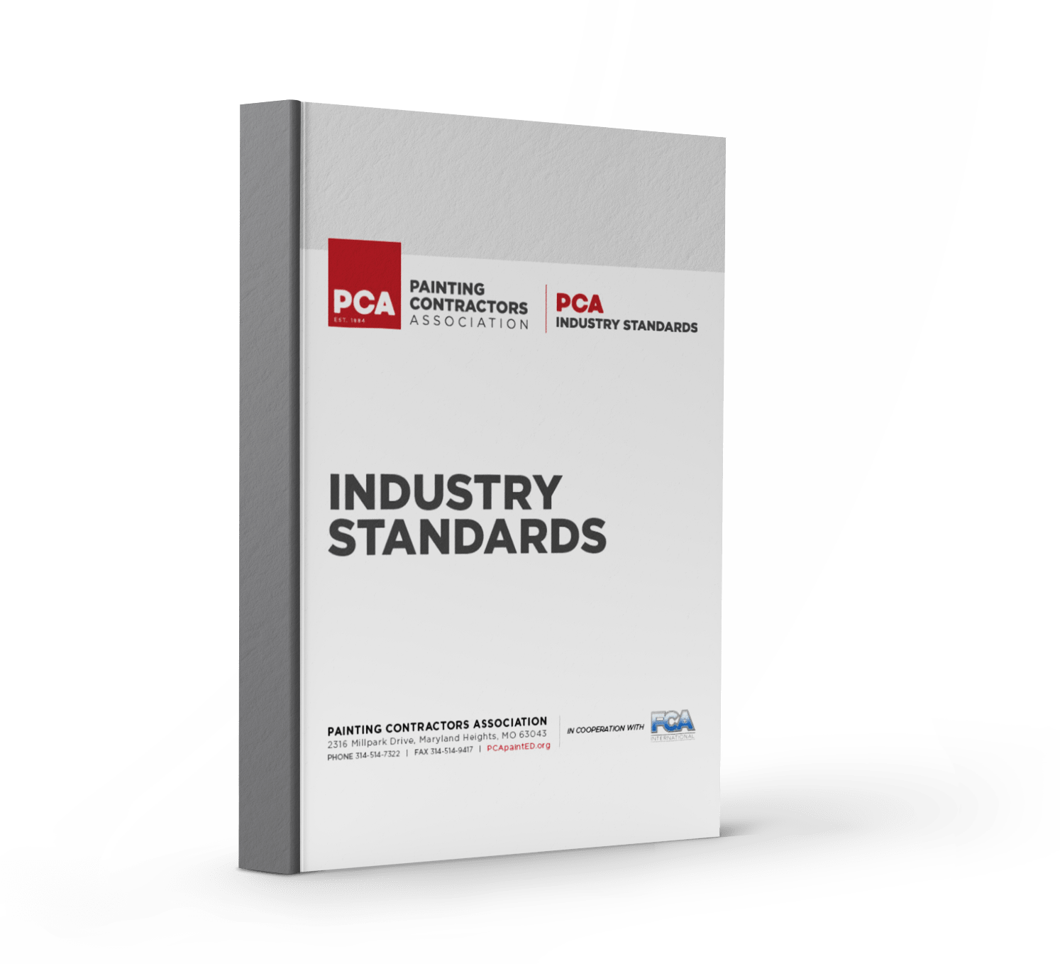 PCA Industry Standards Made Possible by the PCA Education Foundation