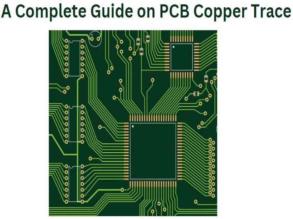 A complete guide on PCB copper trace PCBA Manufacturers