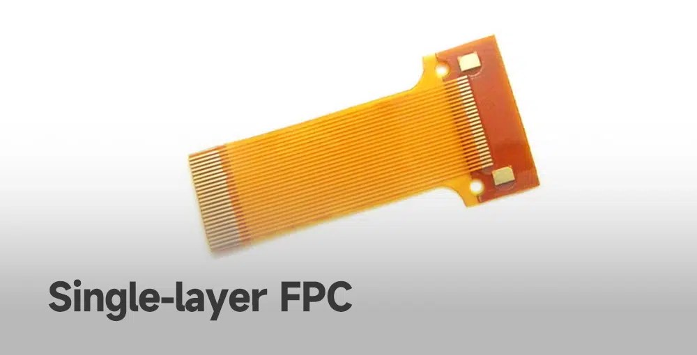 Singlelayer vs. doublesided vs. multilayer FPC what is the