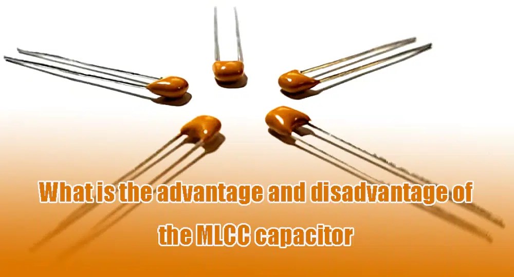 What is multilayer ceramic capacitor ( MLCC ) ? Types, working