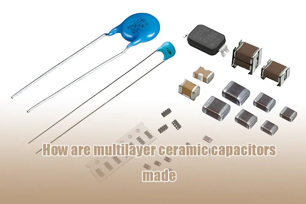 What is multilayer ceramic capacitor ( MLCC ) ? Types, working principle and features IBE