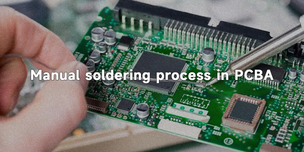 Manual soldering requirements, process, equipment, common defects and