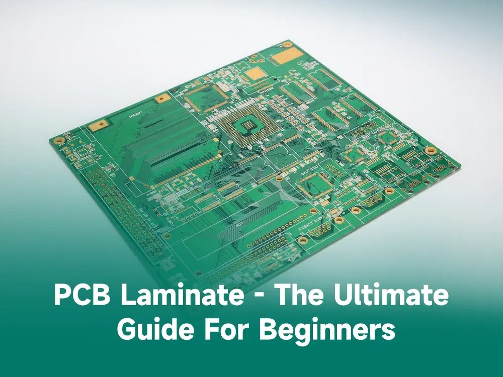 PCB Laminate The ultimate guide for beginners IBE Electronics