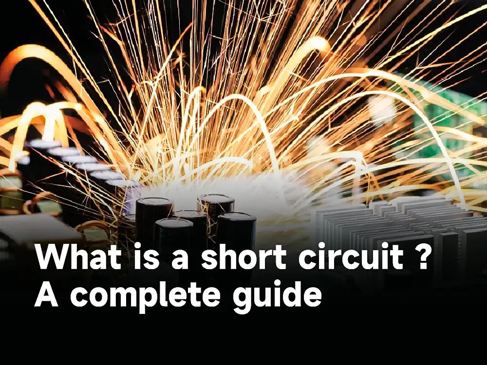 What is a short circuit ? A complete guide IBE Electronics