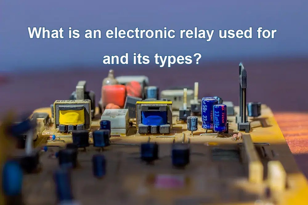 Introduction to electronic relay an electronic control device IBE