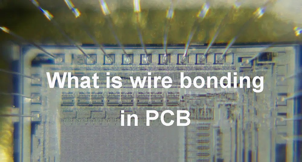 What is wire bonding ? How to use it ? IBE Electronics