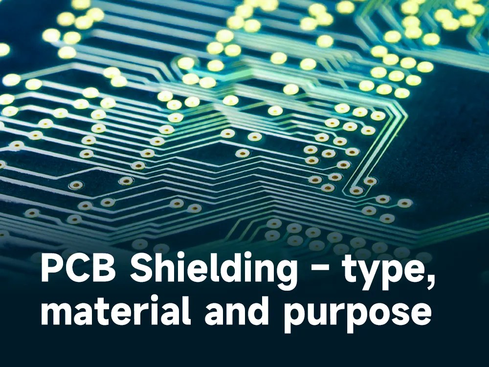 PCB Shielding type, material and purpose IBE Electronics