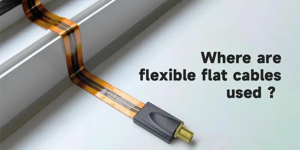What is flexible flat cable in electronics industry ? IBE Electronics