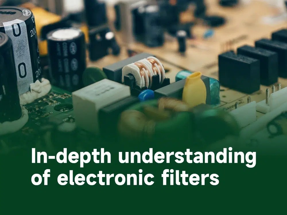 Indepth understanding of electronic filters IBE Electronics