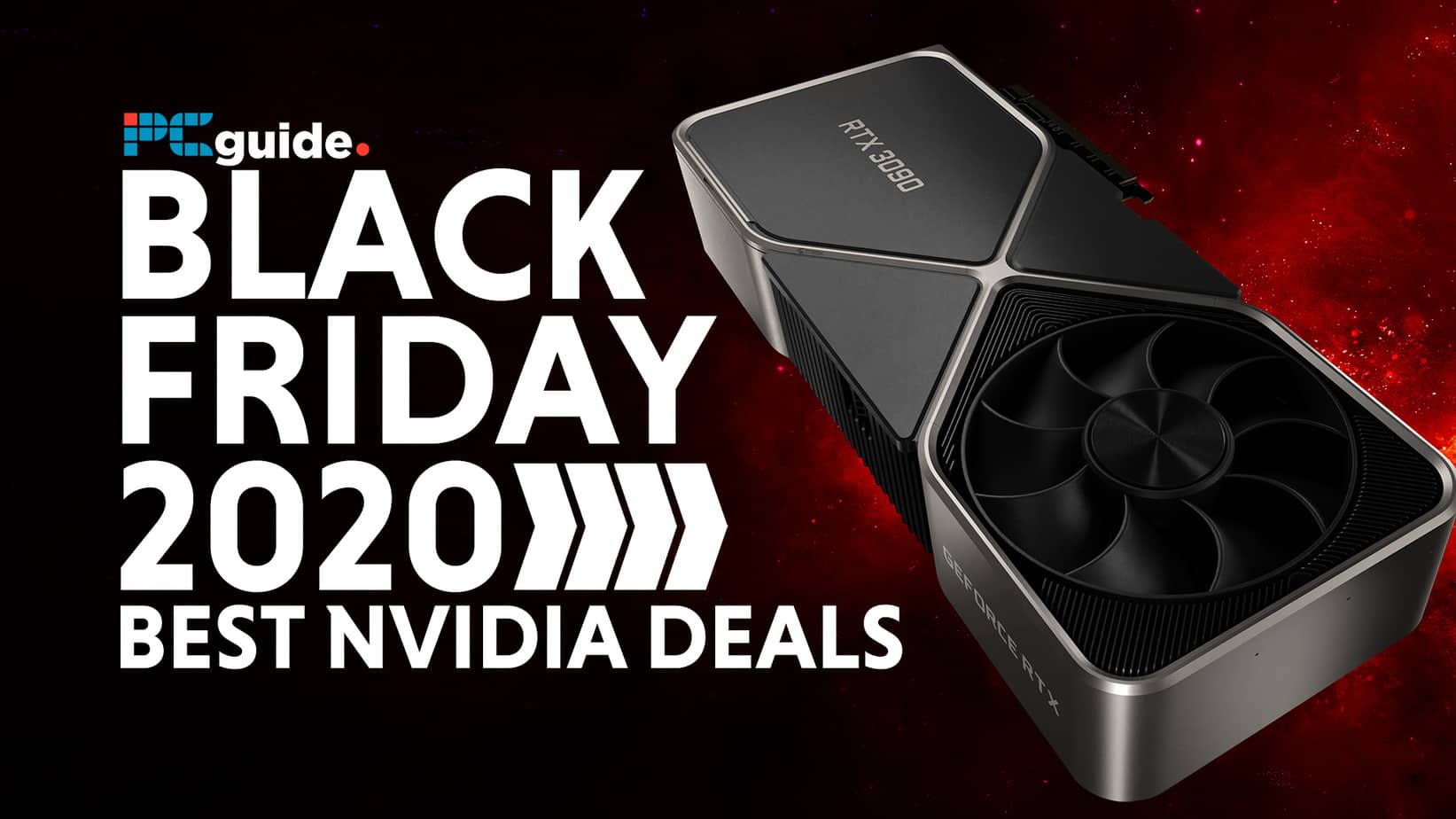 Best Black Friday Nvidia Deals in 2021 PC Guide