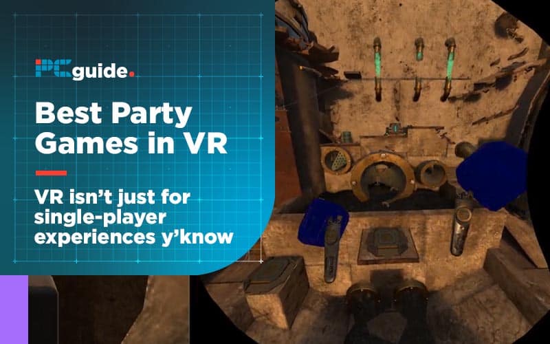 Best VR Party Games PC Guide